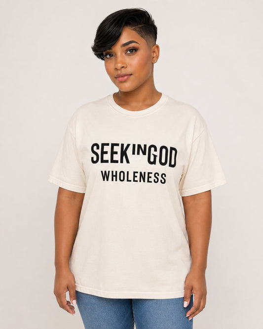 SEEKINGOD Wholeness Tee